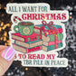All I Want for Christmas is to Read my TBR Pile in Peace Holographic Sticker Xmas Bookish Kindle Reader Decal Book Lover Christmas Gift