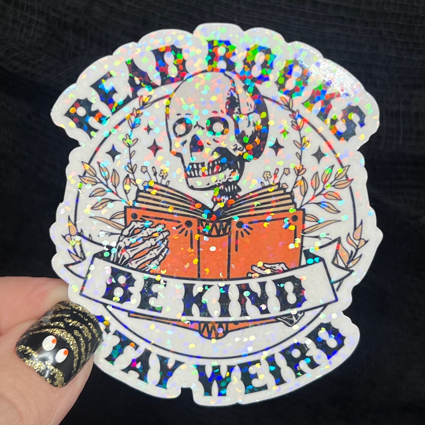 Read Books Be Kind Stay Weird Sticker Holographic Book Lover Sparkly Decal, Spicy Dark Romance, kindle waterbottle laptop