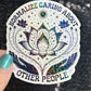 Normalize Caring About Other People Holographic Sticker | Mental Health Sticker Sparkly Spread Positivity Good Vibes Decal Inspirational
