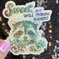 Sweet but will throw hands Raccoon Silly Holographic Sticker Mental Health Sticker Sparkly Spread Positivity Good Vibes Decal Inspirational