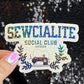 Sewcialite Social Club Sparkly Holographic Quilting Sticker sewing Waterbottle sticker Craft Sticker Fabric Decal Cross Stitch Sticker