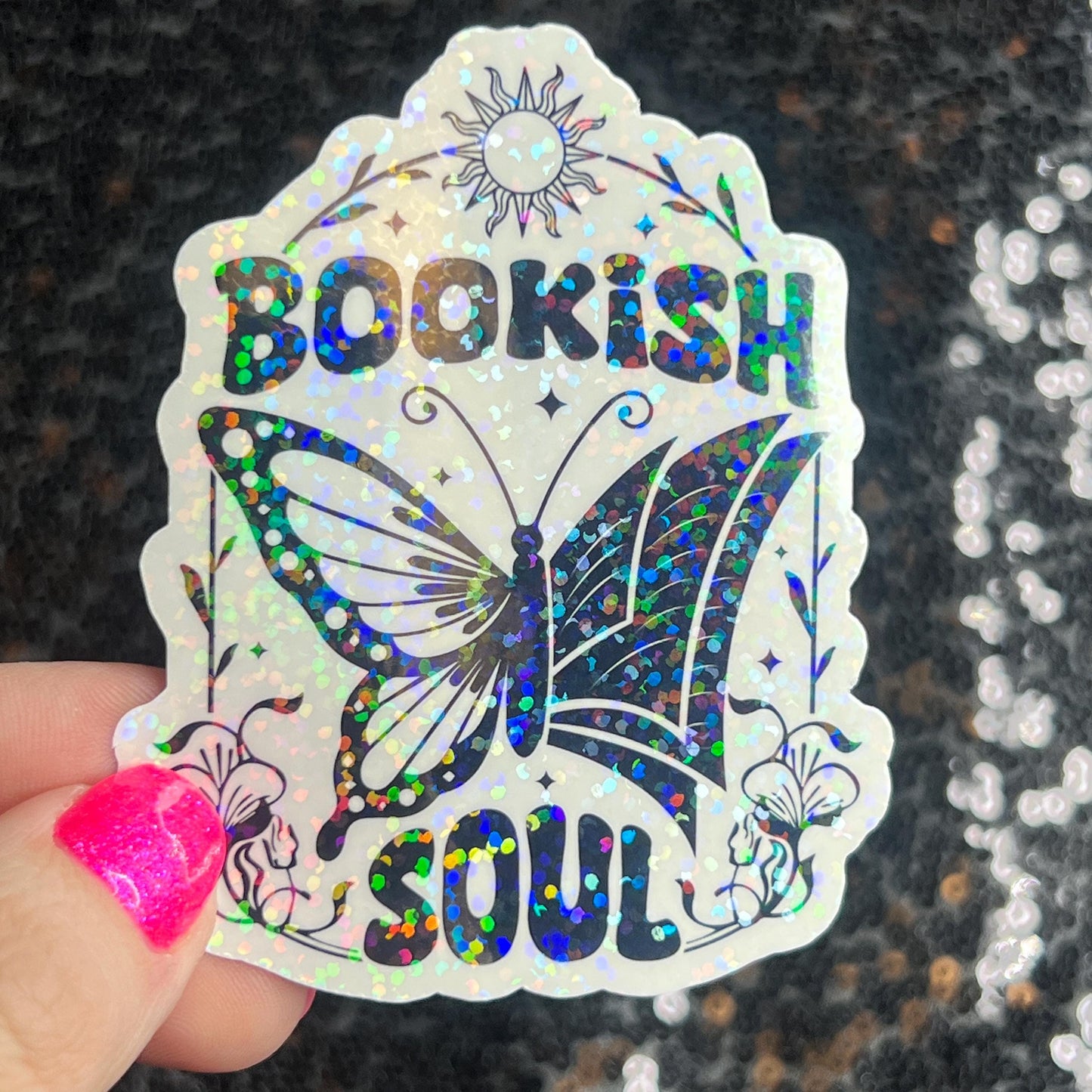 Bookish Soul Sparkly Sticker Holographic Book Book Lover, Spicy Dark Romance, Booktok, kindle waterbottle laptop Romance Decal
