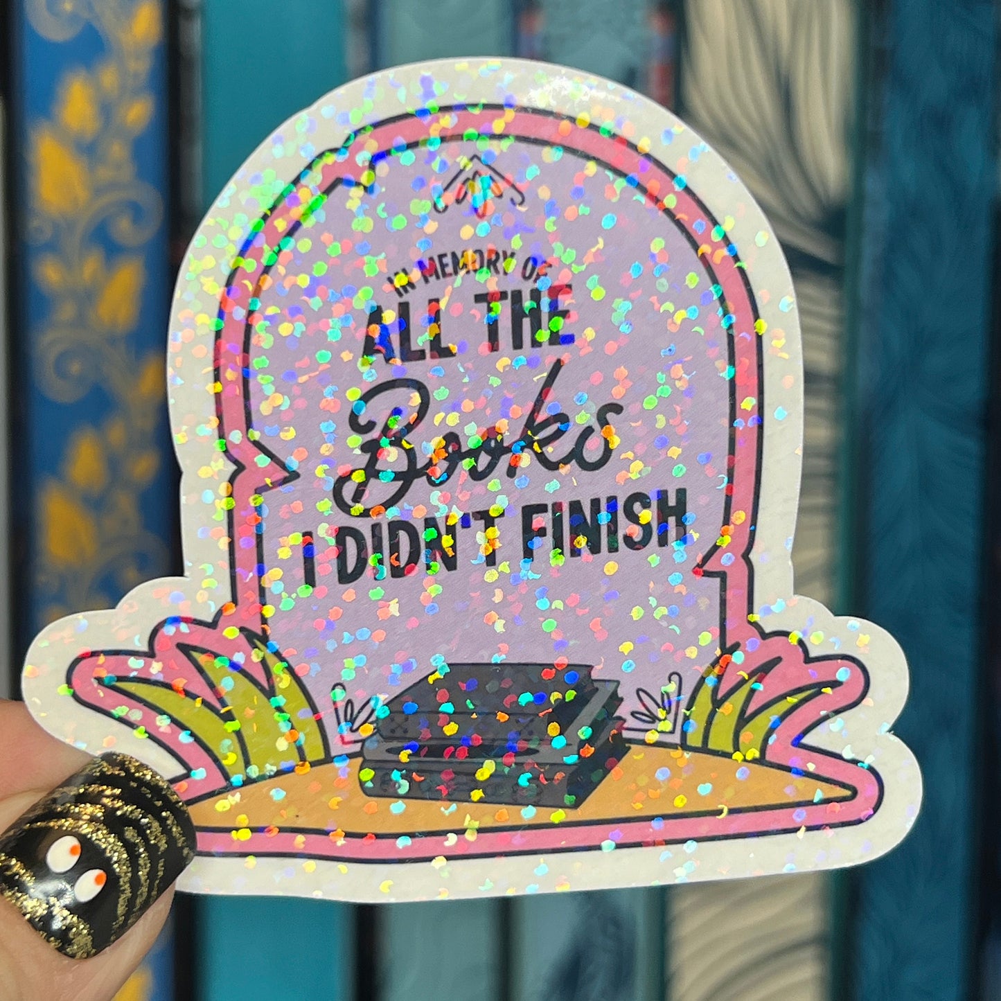 In Memory of All the Books I Did Not Finish DNF Tombstone Sticker Holographic Decal for Book Lovers sticker gift kindle waterbottle laptop
