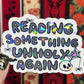 Reading Something Unholy Again Holographic Sticker Sparkly Decal, Spicy Dark Romance, kindle laptop Reader Bookish Present Reader Gift