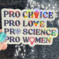 Pro Choice Pro Love Pro Science Pro Women Sparkly Holographic Sticker Hands Off No Kings Anti Trump ProChoice Sticker FDT Be the Bear 8647