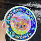Emotional Support Co-worker Sparkly Holographic Sticker Mental Health Sparkly Spread Positivity Good Vibes Decal Inspirational Boss Gift