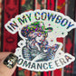 In My Cowboy Romance Era Sticker Holographic Book Lover Sparkly Decal, Spicy Dark Romance, kindle waterbottle laptop Reader Gift