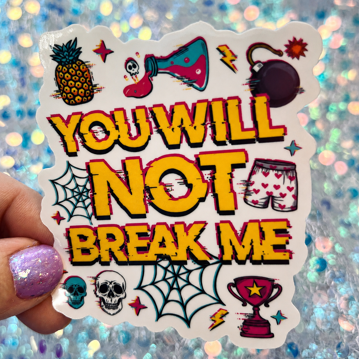 Dungeon Crawler Carl You Will Not Break Me Rainbow Reflective Sticker