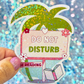 Do Not Disturb I’m Reading Holographic Sticker