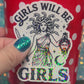 Girls Will Be Girls Holographic Medusa Feminine Rage Sticker