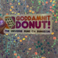 Dungeon Crawler Carl Goddamnit Donut Rainbow Reflective Sticker