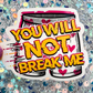 Dungeon Crawler Carl You Will Not Break Me Rainbow Reflective Sticker