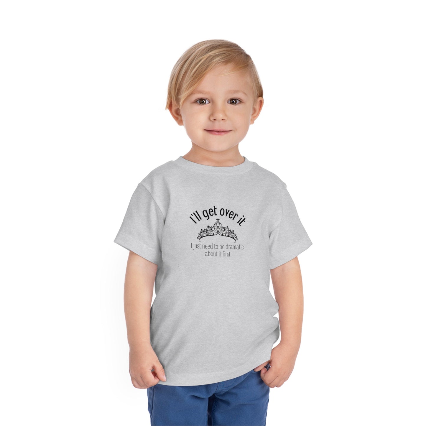 I'll Get Over It, I Just Need to Be Dramatic About It First Toddler Tee, Funny Kid Shirt, Drama Tshirt, Sarcastic Shirt, Sassy Tshirt