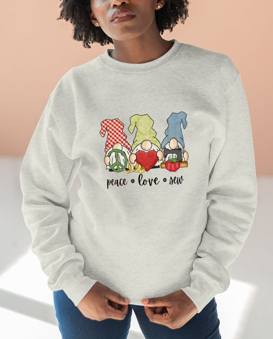 Peace Love Sew Sweatshirt - Whimsical Gnome Design for Creative Women, Quilting Pullover, Sewing Sweater Gift for Sewer Sewing Lover