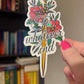 Throne of Glass Holographic Sticker - "To Whatever End" Tog water bottle decal TOG laptop sticker Book Lover sticker