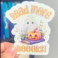Read More Boooks Holographic Sticker, Halloween Booktok stickers, kindle stickers, Ghost Water Bottle Sticker Spooky Reader Sticker Bookish
