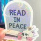 Read In Peace Holographic Sticker, Halloween Booktok stickers, kindle stickers, RIP Book Water Bottle Sticker Spooky Reader Sticker bookish