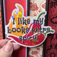I Like My Books Extra Spicy Holographic Sticker, Spicy Dark Romance Stickers, Booktok sticker, kindle sticker waterbottle Sticker smut decal