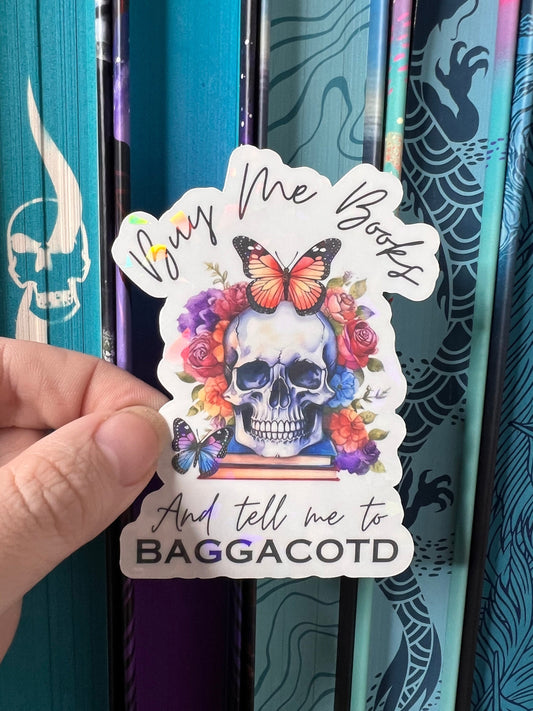 Buy Me Books and Tell me to BAGGACOTD Holographic Sticker, Spicy Dark Romance Stickers, Booktok stickers, kindle stickers, book waterbottle