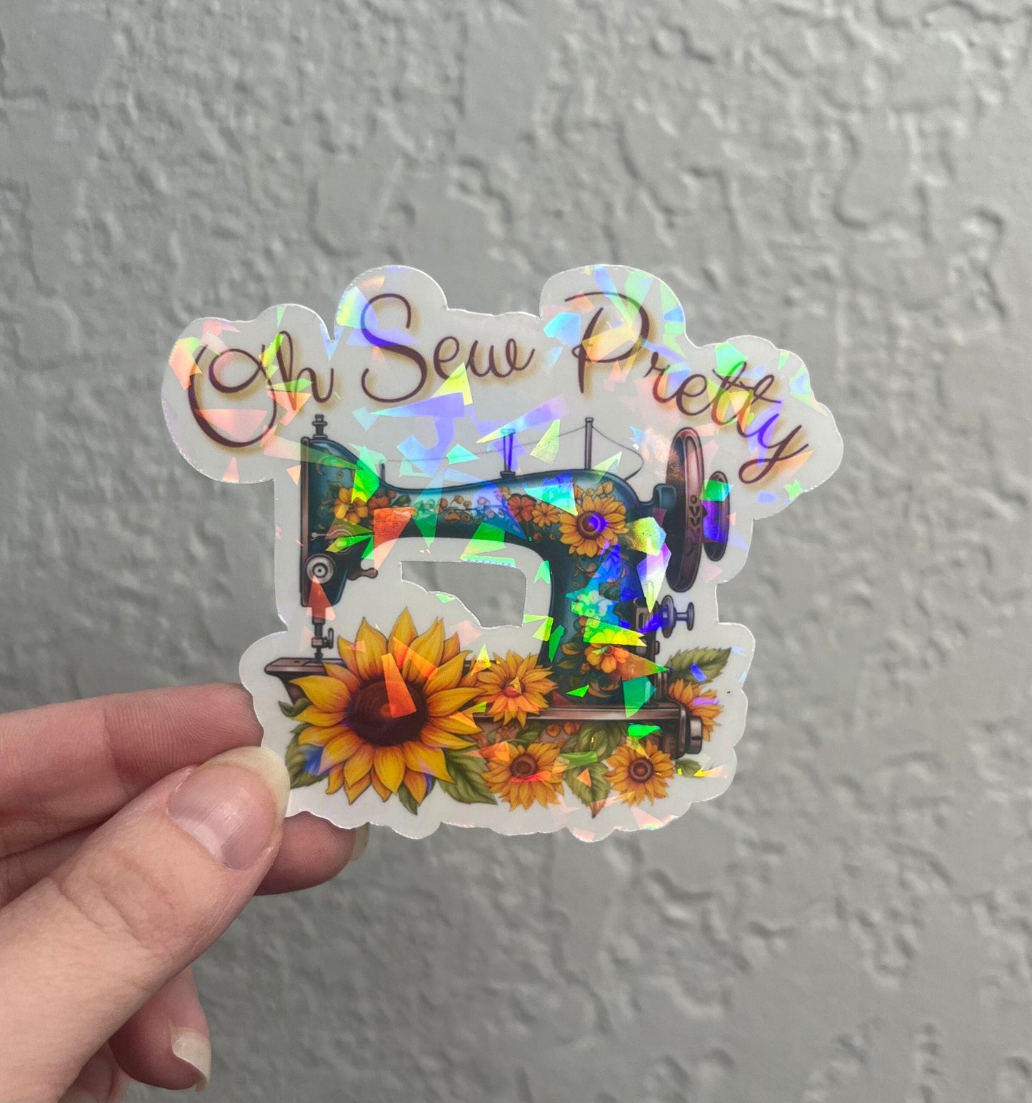 Oh Sew Pretty sunflowers Holographic Sticker, Love Quilting Sticker, Sewing Waterbottle Sticker, Machine Sticker, Sew Decal, Fall Quilting