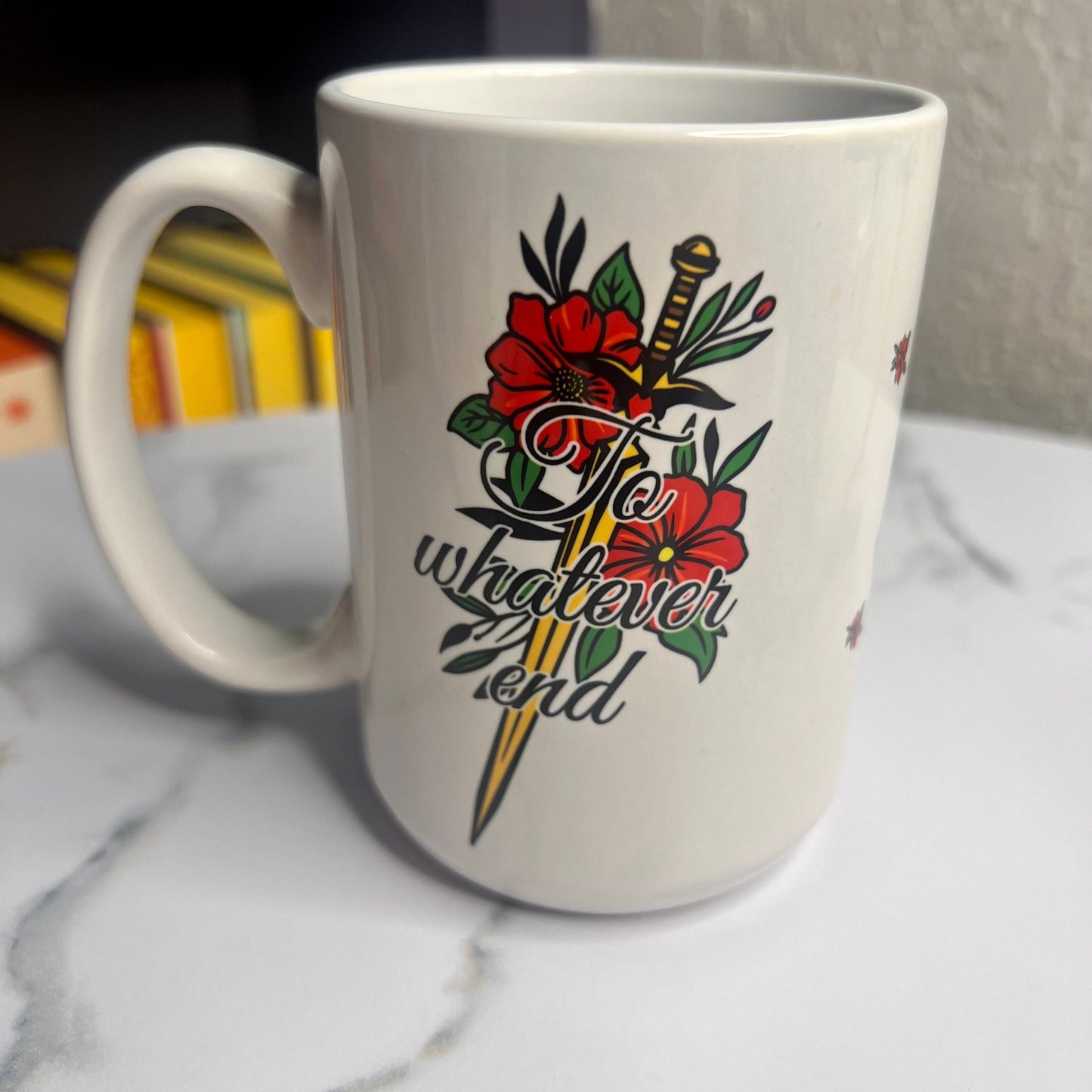 Throne of Glass Mug - "To Whatever End" Tog coffee cup 15 oz ceramic coffee glass