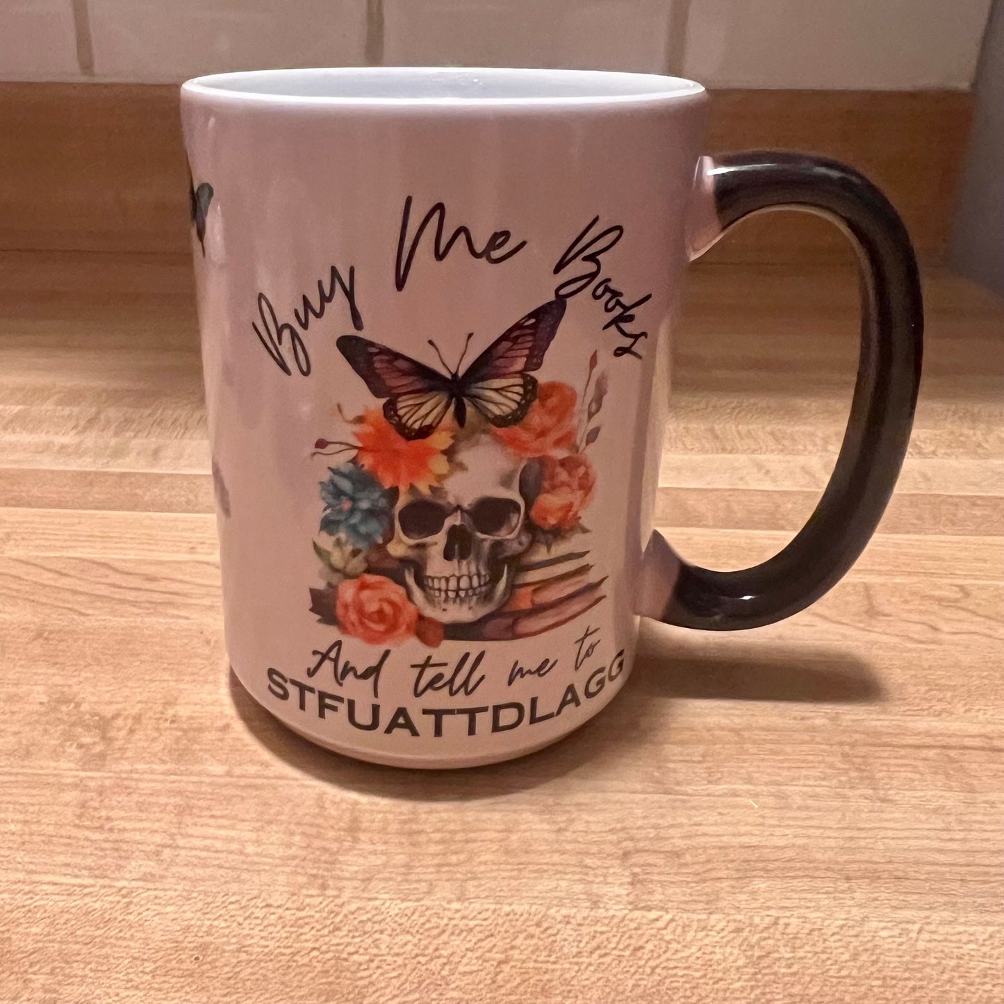 Buy Me Books and Tell me to STFUATTDLAGG Color Changing Mug, Spicy Dark Romance Coffee Cup, Booktok Mug, Bookish Cup, Romantasy Coffee Mug