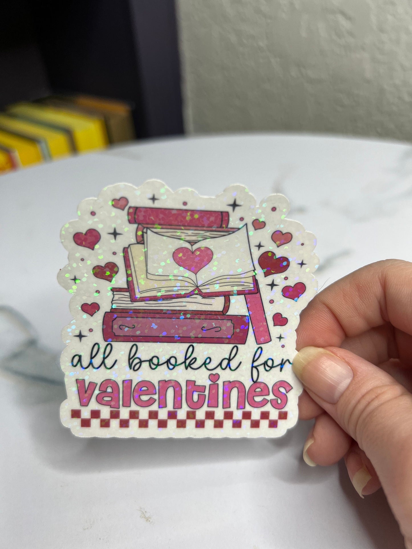 All Booked for Valentines Holographic Sticker,  book lover valentines gift, Booktok, kindle waterbottle laptop stickers, vday book sticker