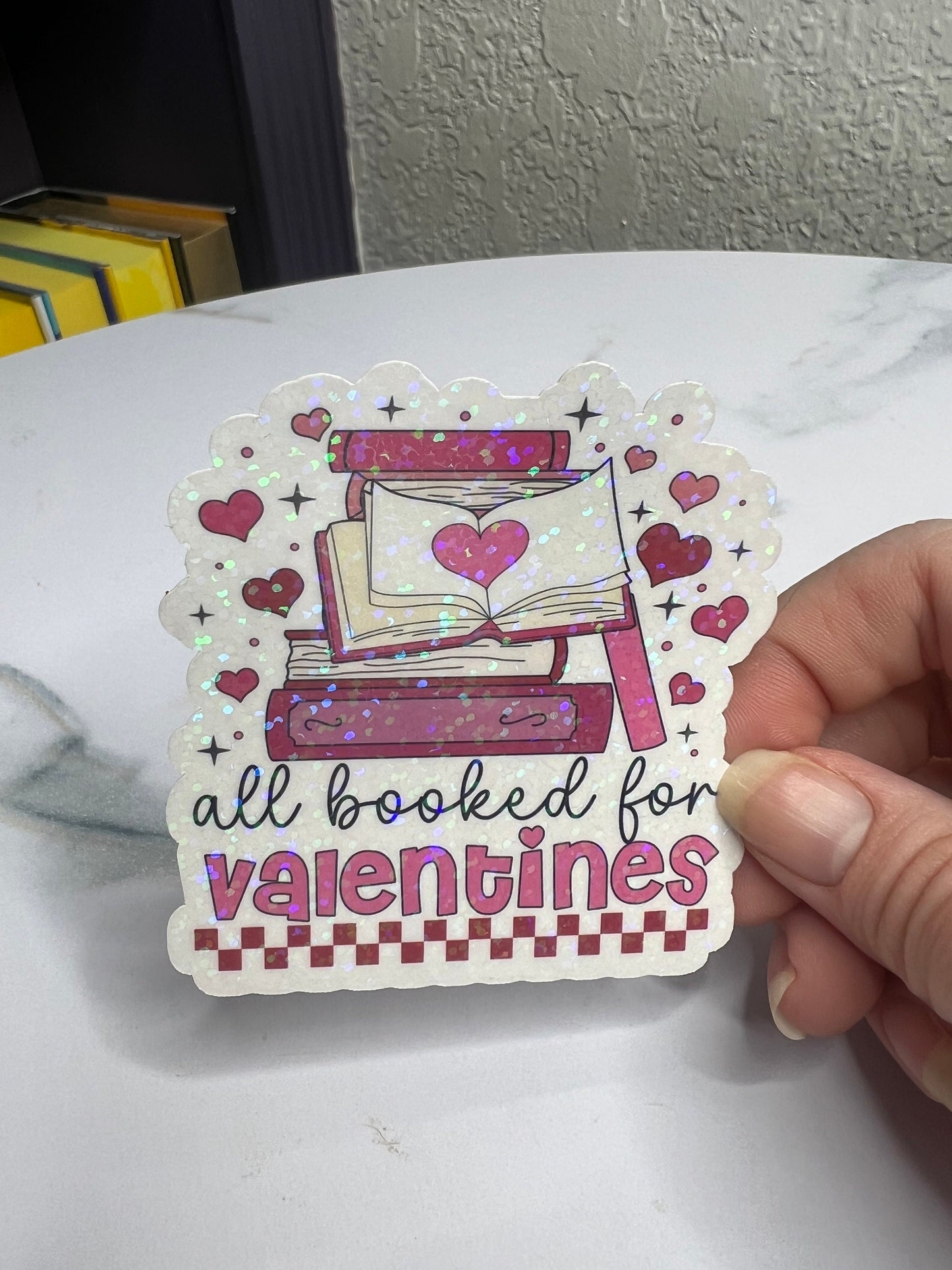 All Booked for Valentines Holographic Sticker,  book lover valentines gift, Booktok, kindle waterbottle laptop stickers, vday book sticker