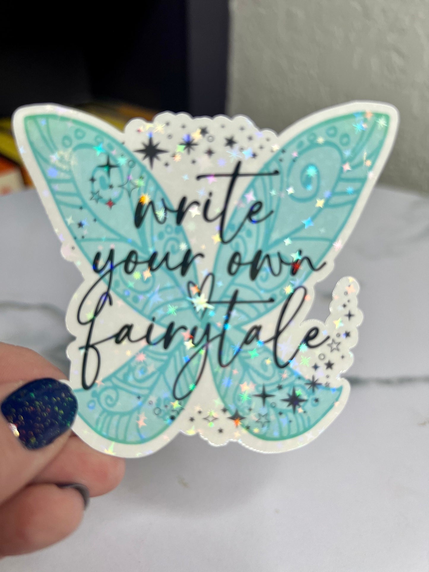 Write Your Own Fairytale Holographic Waterbottle Kindle Sticker Fantasy Author Decal Colorful Bookish Sticker Reader Sparkly Sticker
