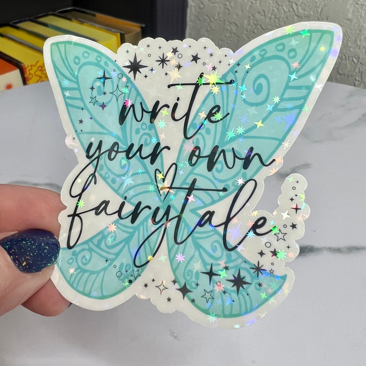 Write Your Own Fairytale Holographic Waterbottle Kindle Sticker Fantasy Author Decal Colorful Bookish Sticker Reader Sparkly Sticker