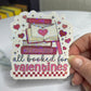 All Booked for Valentines Holographic Sticker,  book lover valentines gift, Booktok, kindle waterbottle laptop stickers, vday book sticker